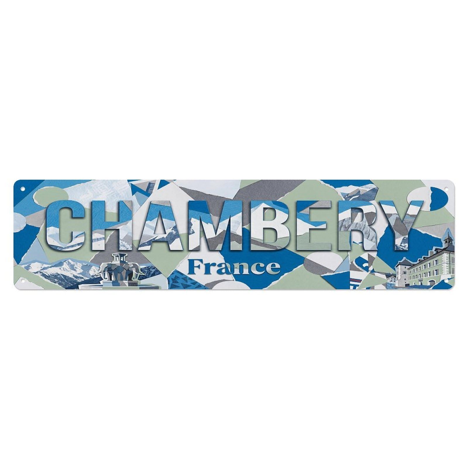 Mixed Media Art France Chambery Metal Tin Sign