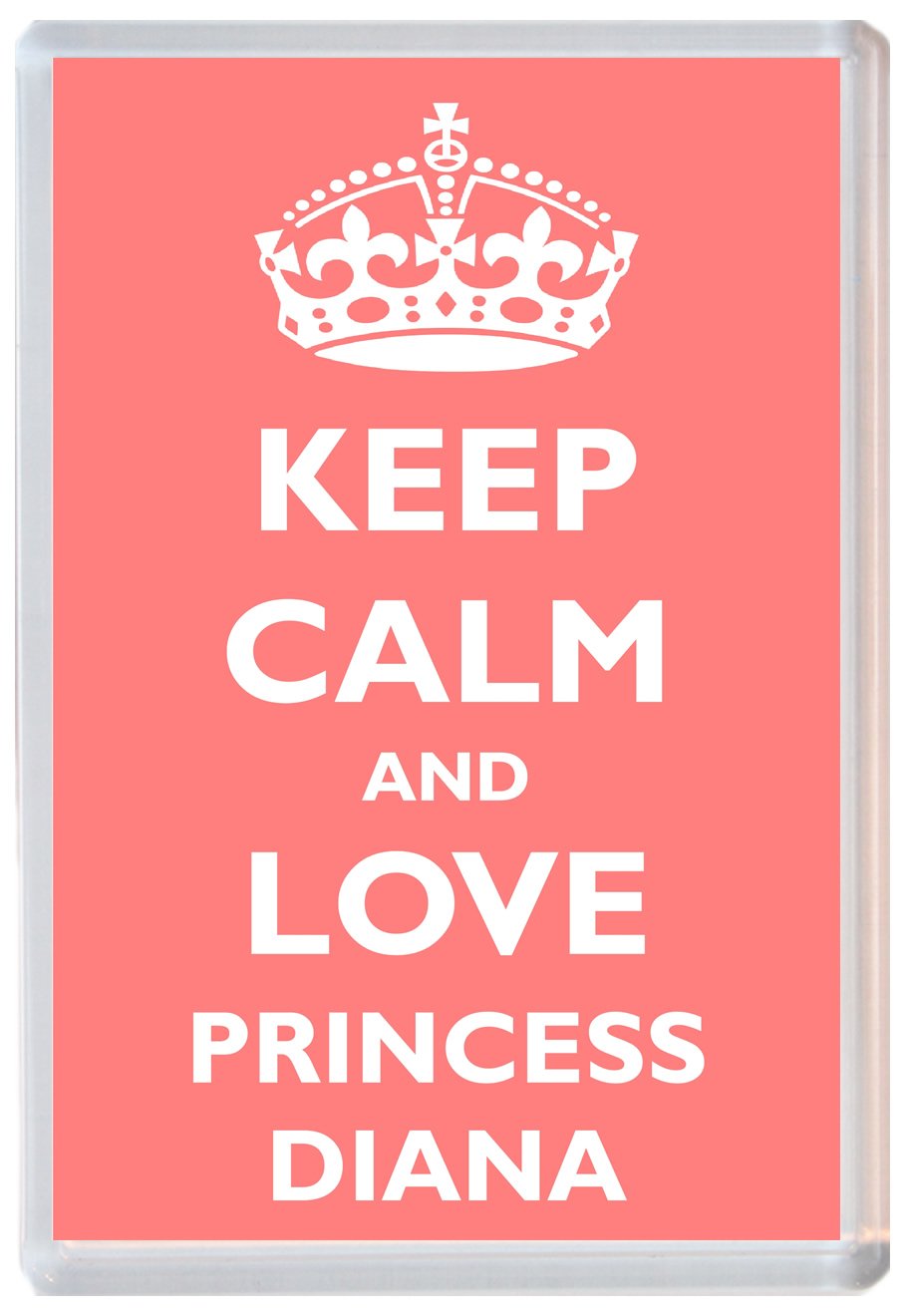 Keep Calm and Love Princess Diana - Jumbo Fridge Magnet Souvenir Girl/Girls Name Present