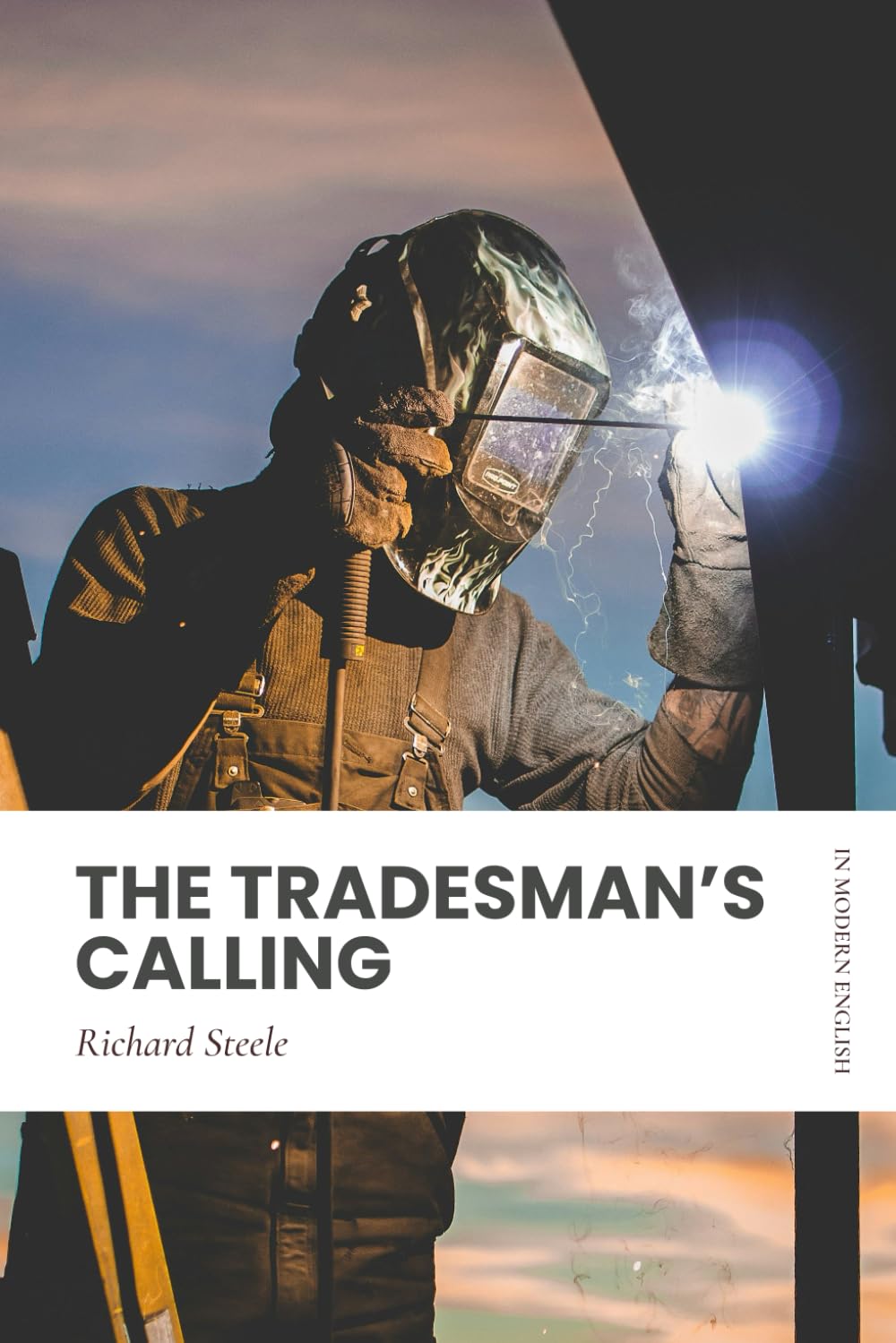 The Tradesman's Calling: Modern, Updated Translation (Easy to Read)