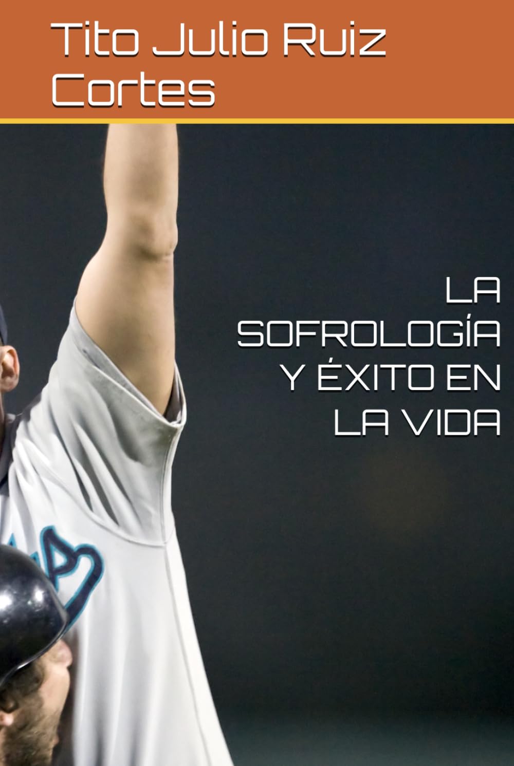 LA SOFROLOGÍA Y ÉXITO EN LA VIDA