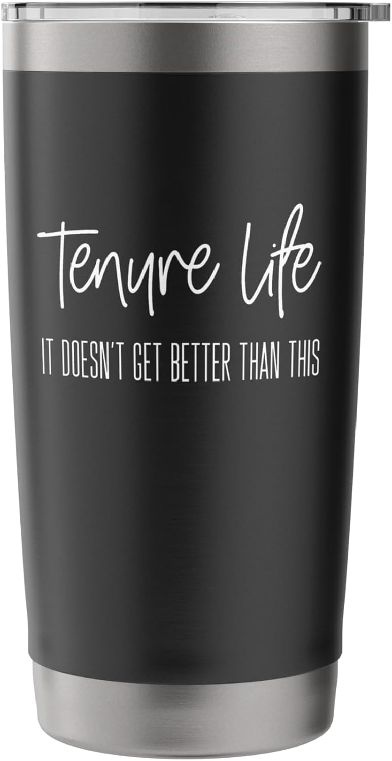 Tenure Life Teacher Tenured Professor Congrats On Tenure Stainless Steel Insulated Tumbler - Image 3