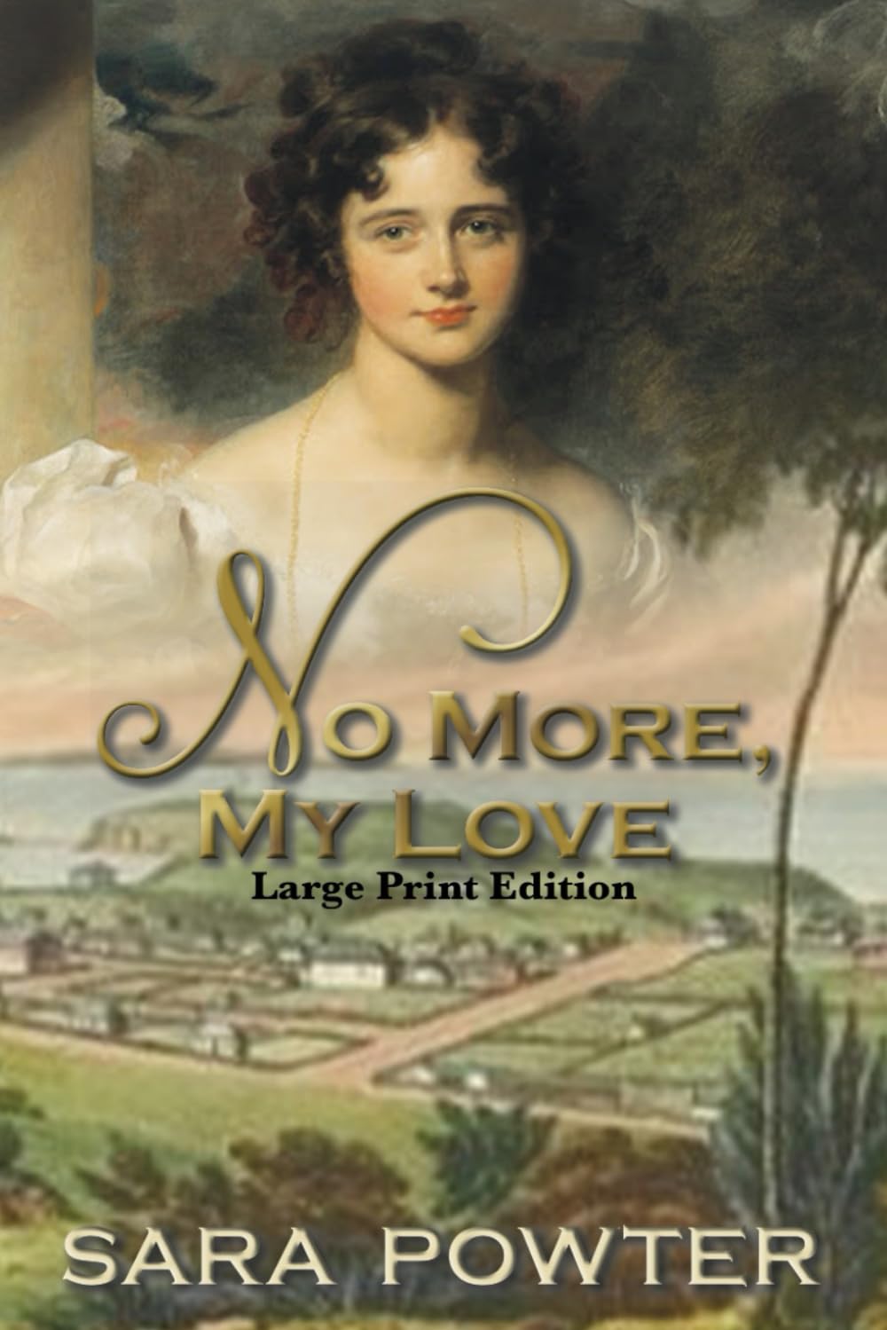 No More, My Love: Large Print Edition (Convict Birthstain Collection, Large Print Editions)