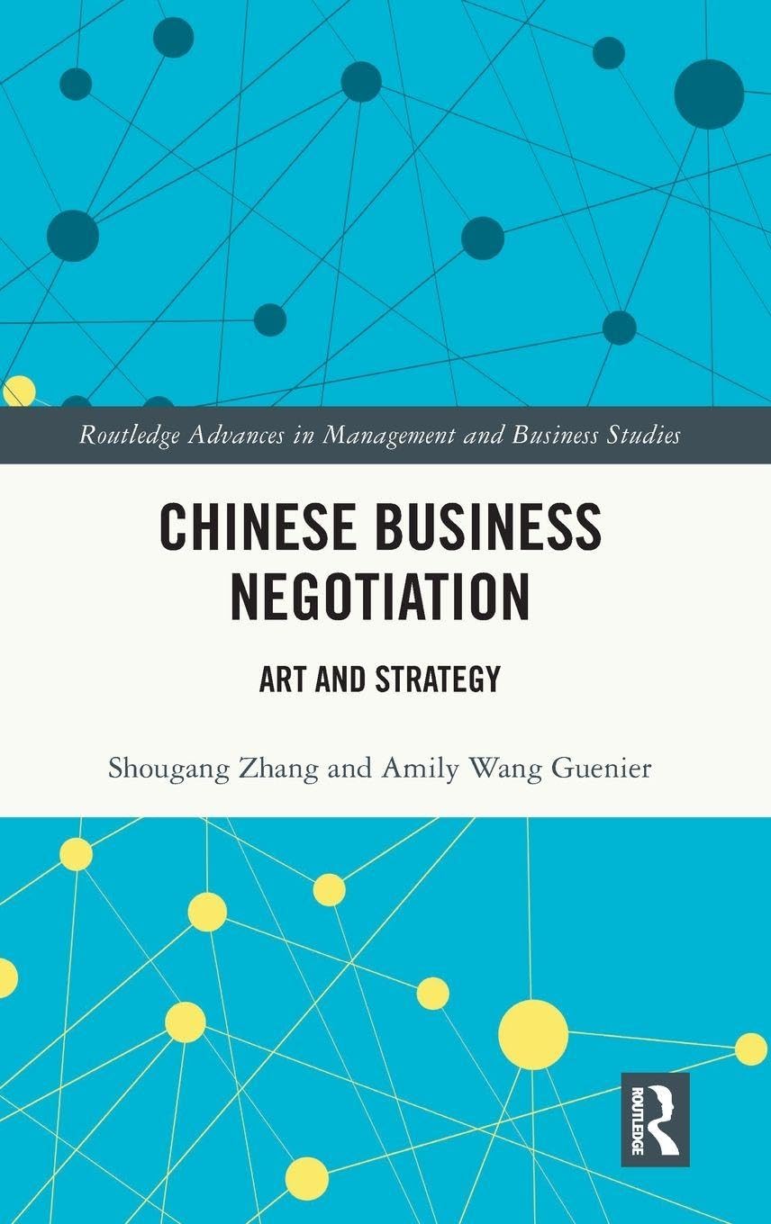 Chinese Business Negotiation: Art and Strategy