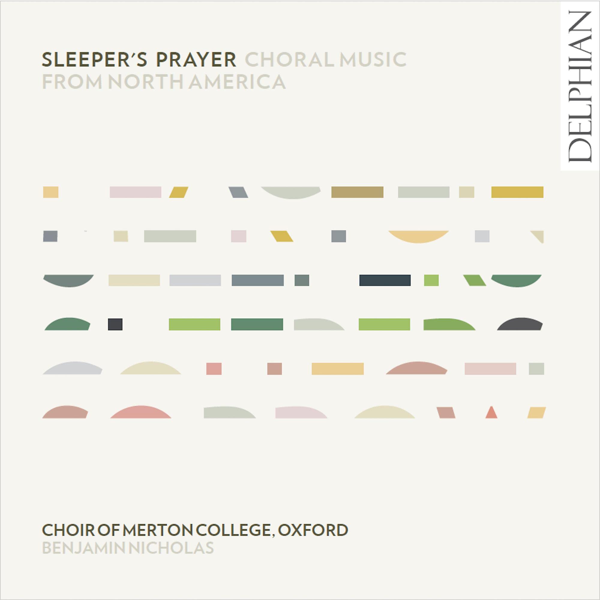 Sleeper's Prayer: Choral Music From North America