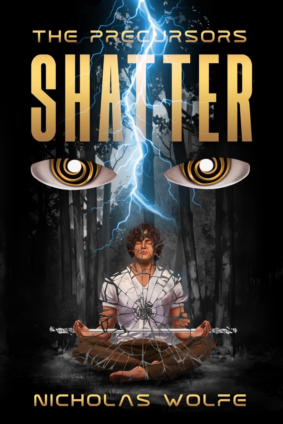 Shatter: The Precursors: Book 1