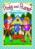Pinky and Peanut: No Boys Allowed 097970202X Book Cover