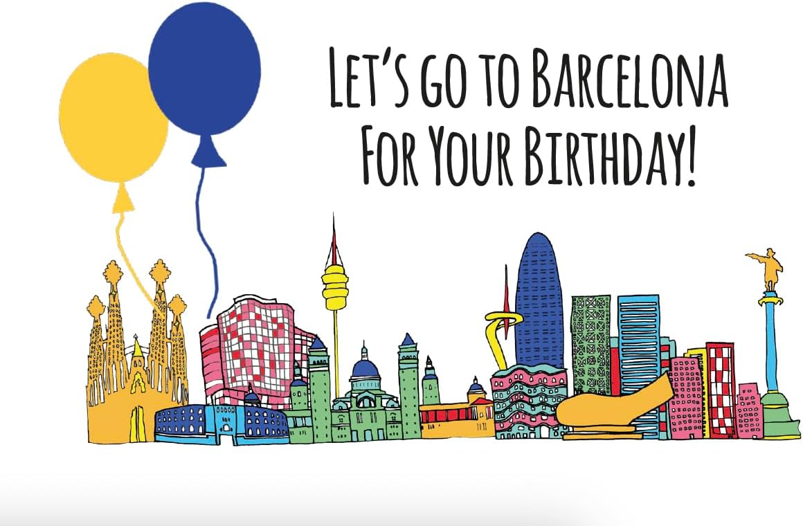 Lets go to Barcelona for your Birthday greeting card A6