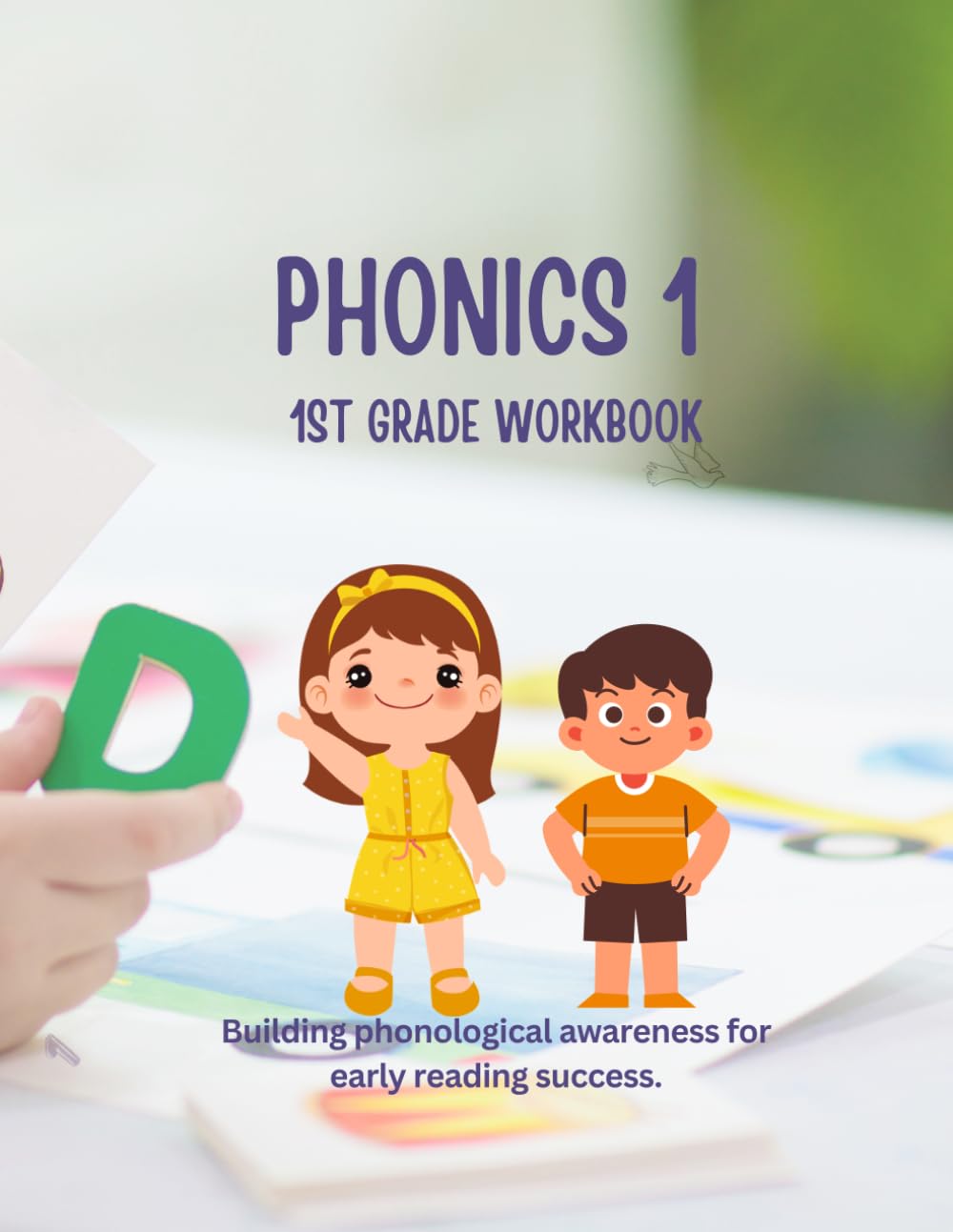 Phonics 1 Workbook: Phonics workbook for 1st graders