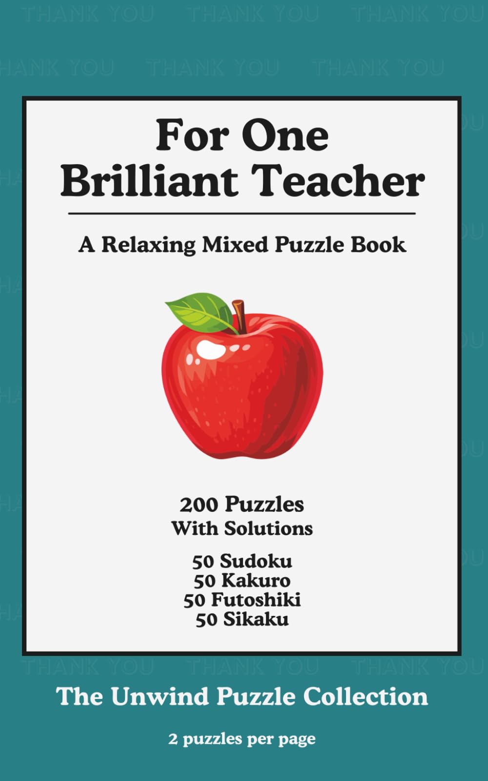 For One Brilliant Teacher: Just a small gift to thank you for everything you do
