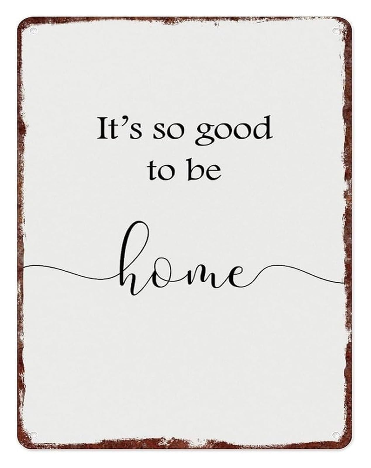 XHAJCSJWGD Home Sweet Home Metal Sign Its So To Be Home Rustic Quote Wall-Art for Living Room Entryway 8 X 12 in