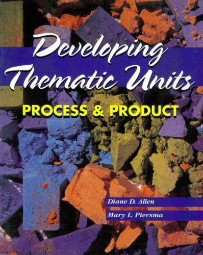 Developing Thematic Units: Process and Product 0827363214 Book Cover