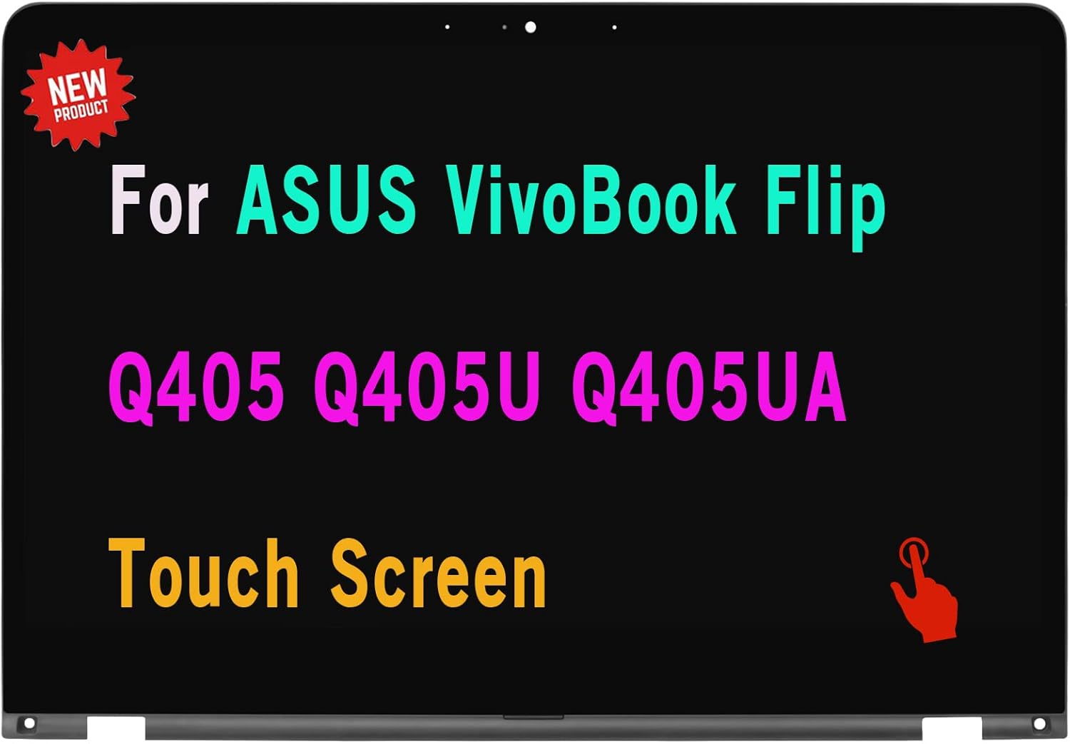 for ASUS VivoBook Flip Q405 Q405U Q405UA Series B140HAN04.2 LCD Replacement Display Touch Screen Assembly 14.0" FHD 1920x1080 30 pin(with Bezel Frame)