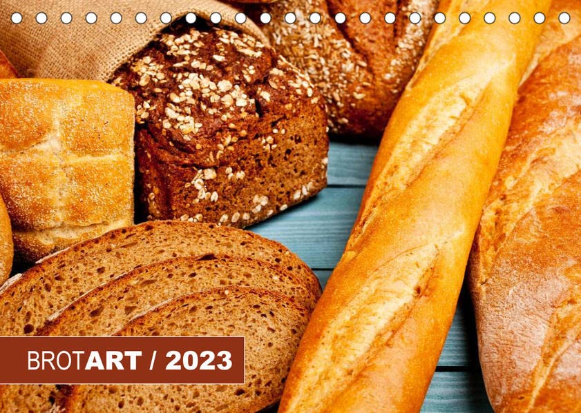 BROTART / 2023 (Tischkalender 2023 DIN A5 quer) Monatskalender