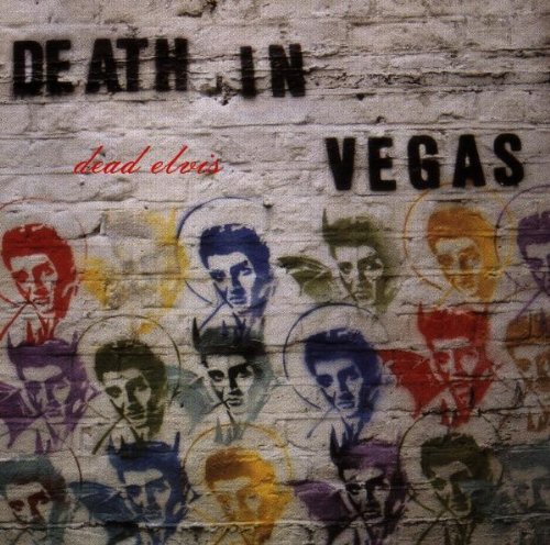 Dead Elvis [Audio CD] DEATH IN VEGAS