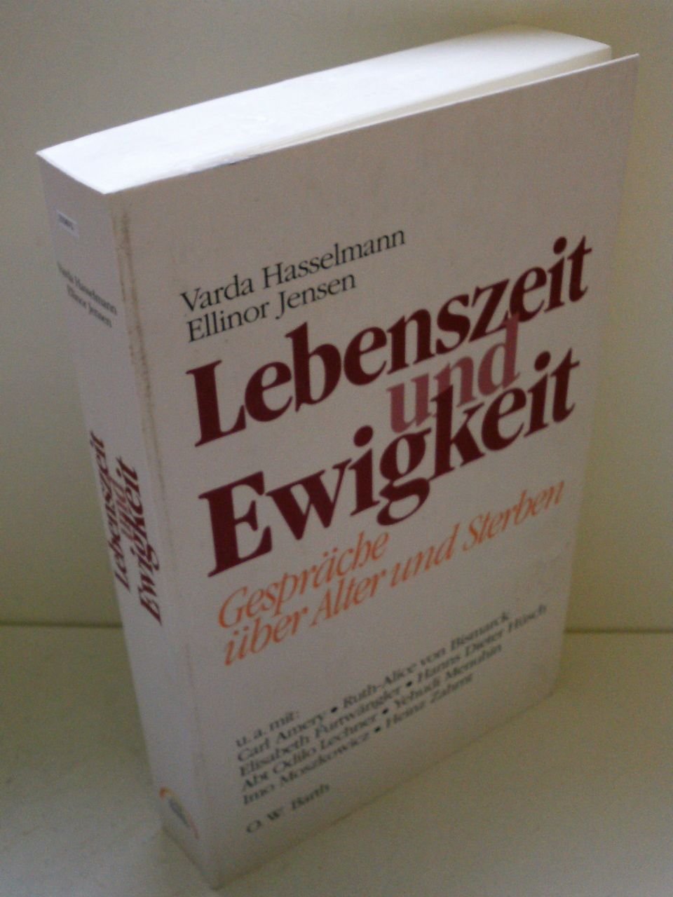 Lebenszeit und Ewigkeit. Gespräche über Alter und Sterben