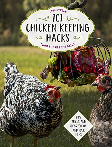 Chicken keeping hacks
