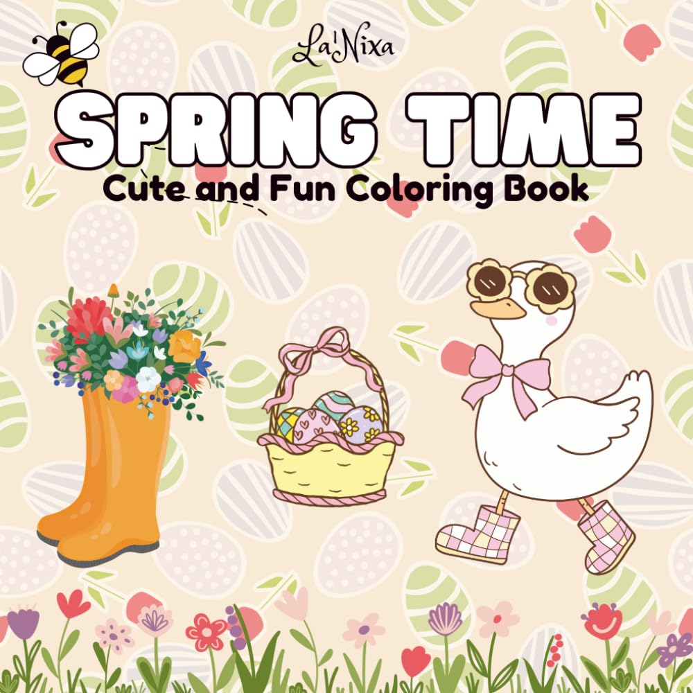 Springtime Coloring Book: Cute And Fun Coloring Book with Easy and Simple Designs for Relaxation