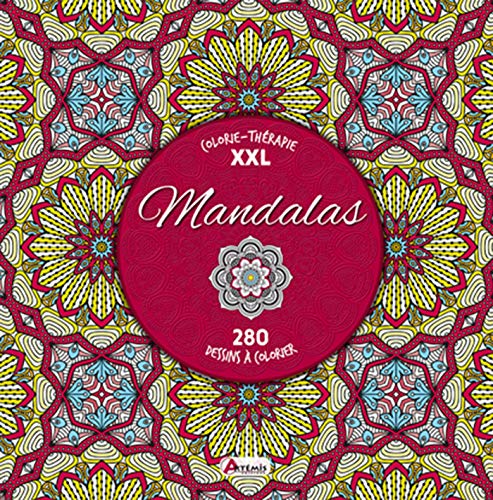 Télécharger MANDALAS COLORIE-THERAPIE XXL Livre eBook France
