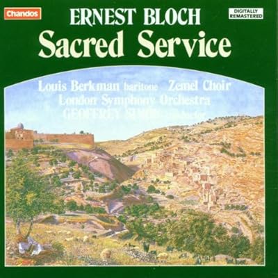 Bloch: Sacred Service