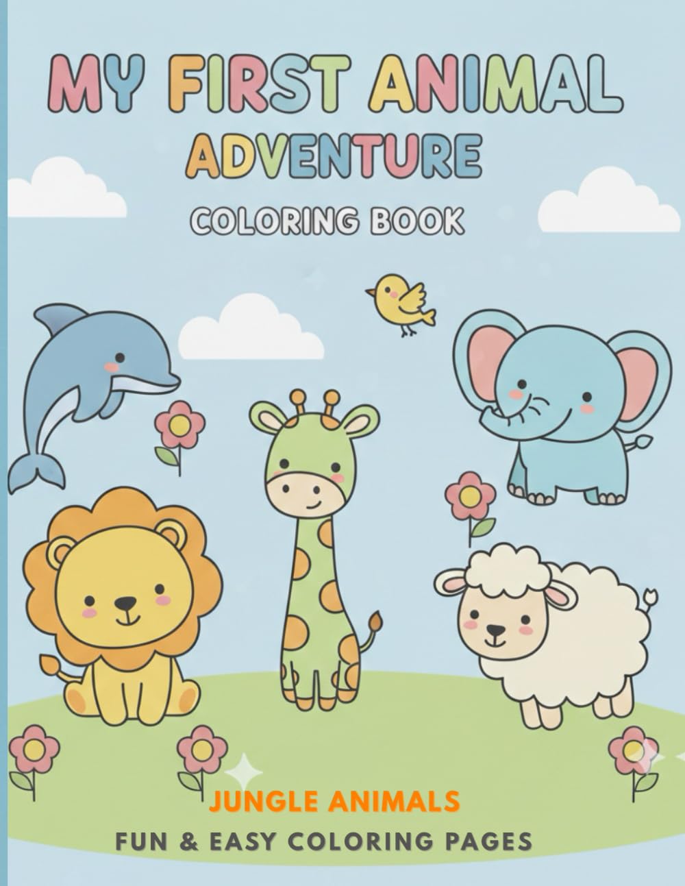 Jungle Animals Coloring Book for Kids Ages 4–8: Fun & Easy Coloring Pages with Cute Wild Animals (Amazing Animals Coloring Books for Kids)