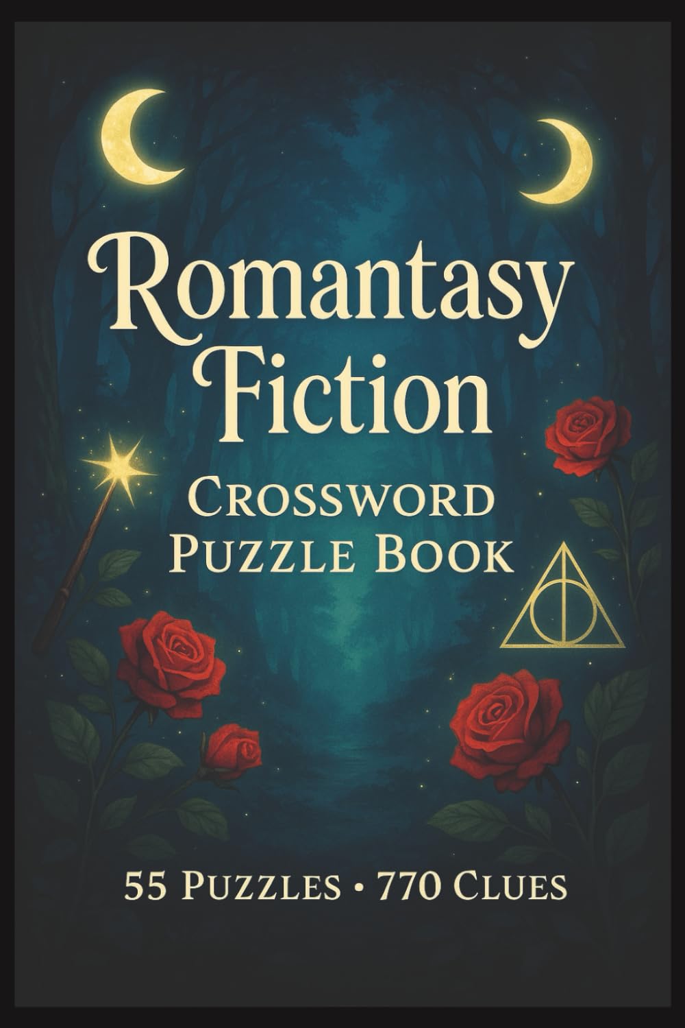 Romantacy Fiction Literature - Crossword Book: Flirty, Fae & Filled with Wordplay – A Romantasy Crossword Adventure!