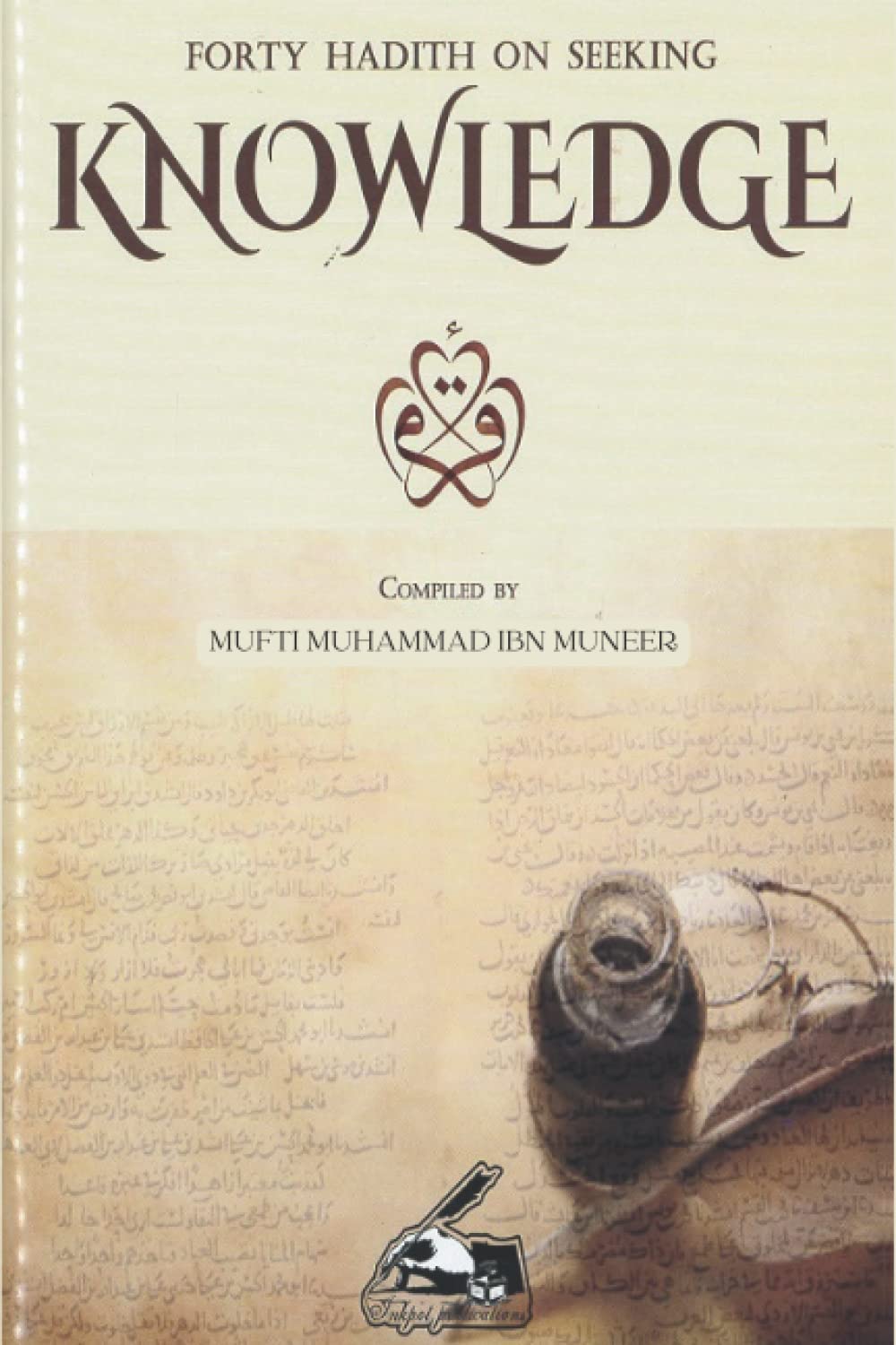 Forty Hadith On Seeking Knowledge