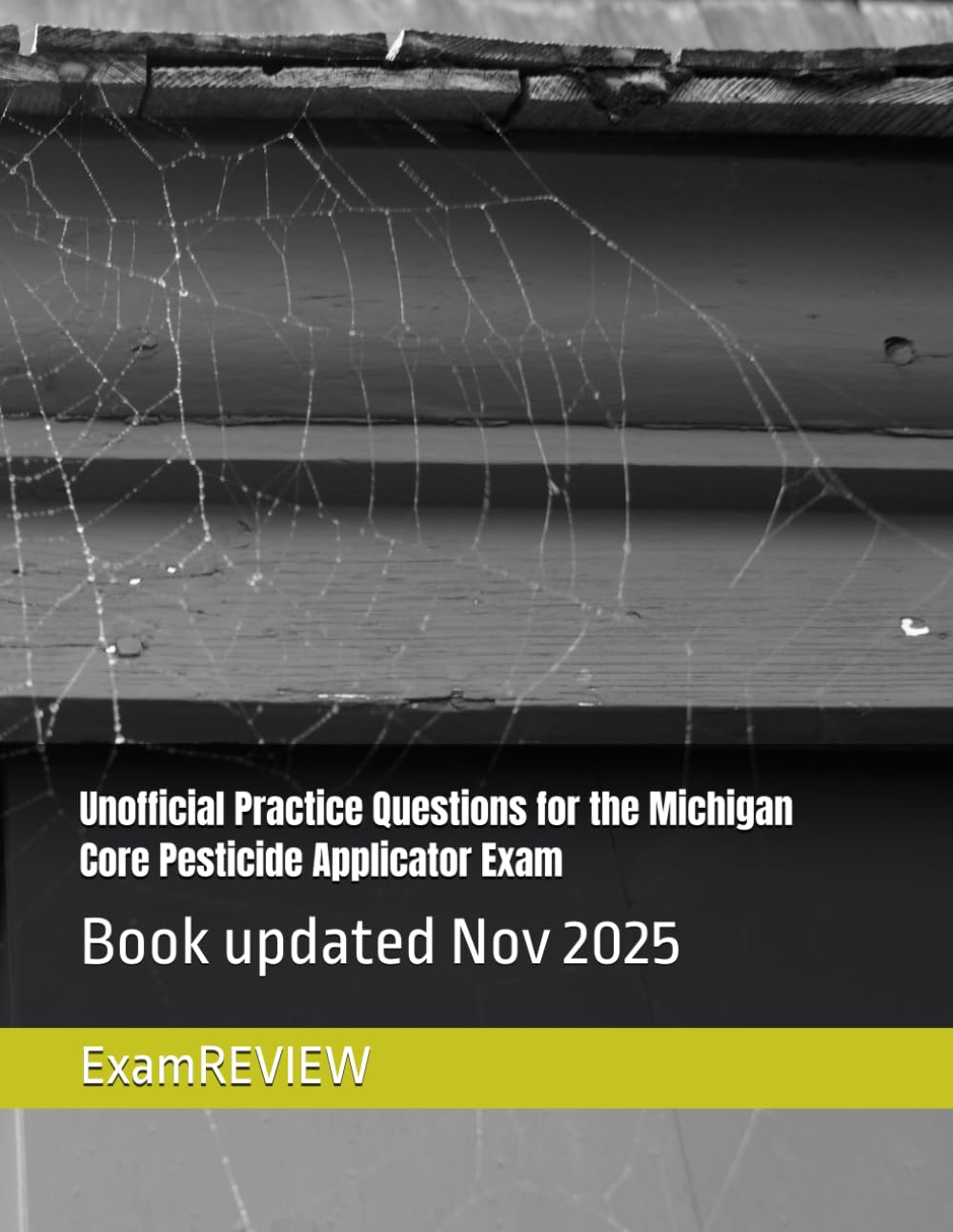 Unofficial Practice Questions for the Michigan Core Pesticide Applicator Exam