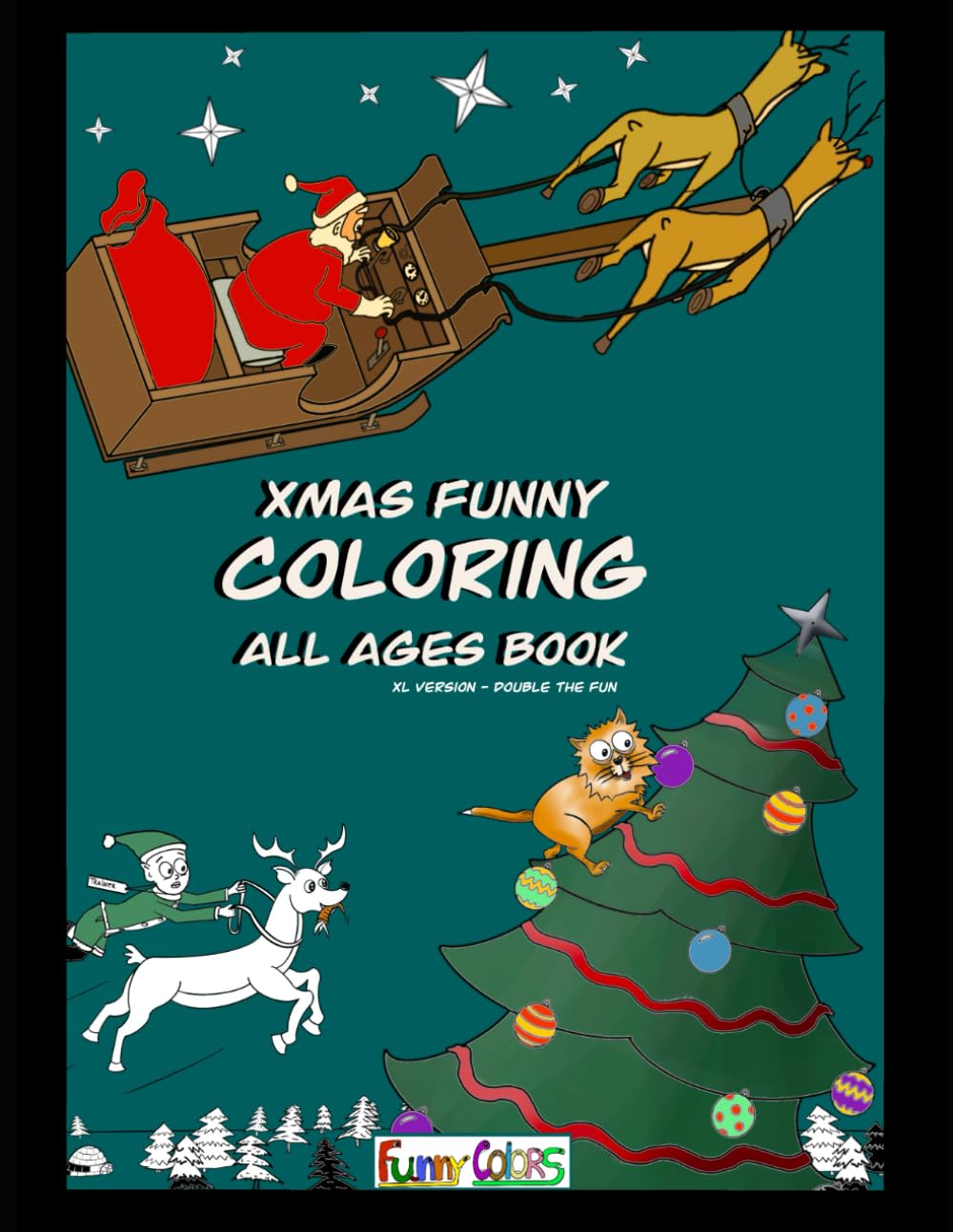 Xmas funny: Coloring book for all ages (Funny Colors)