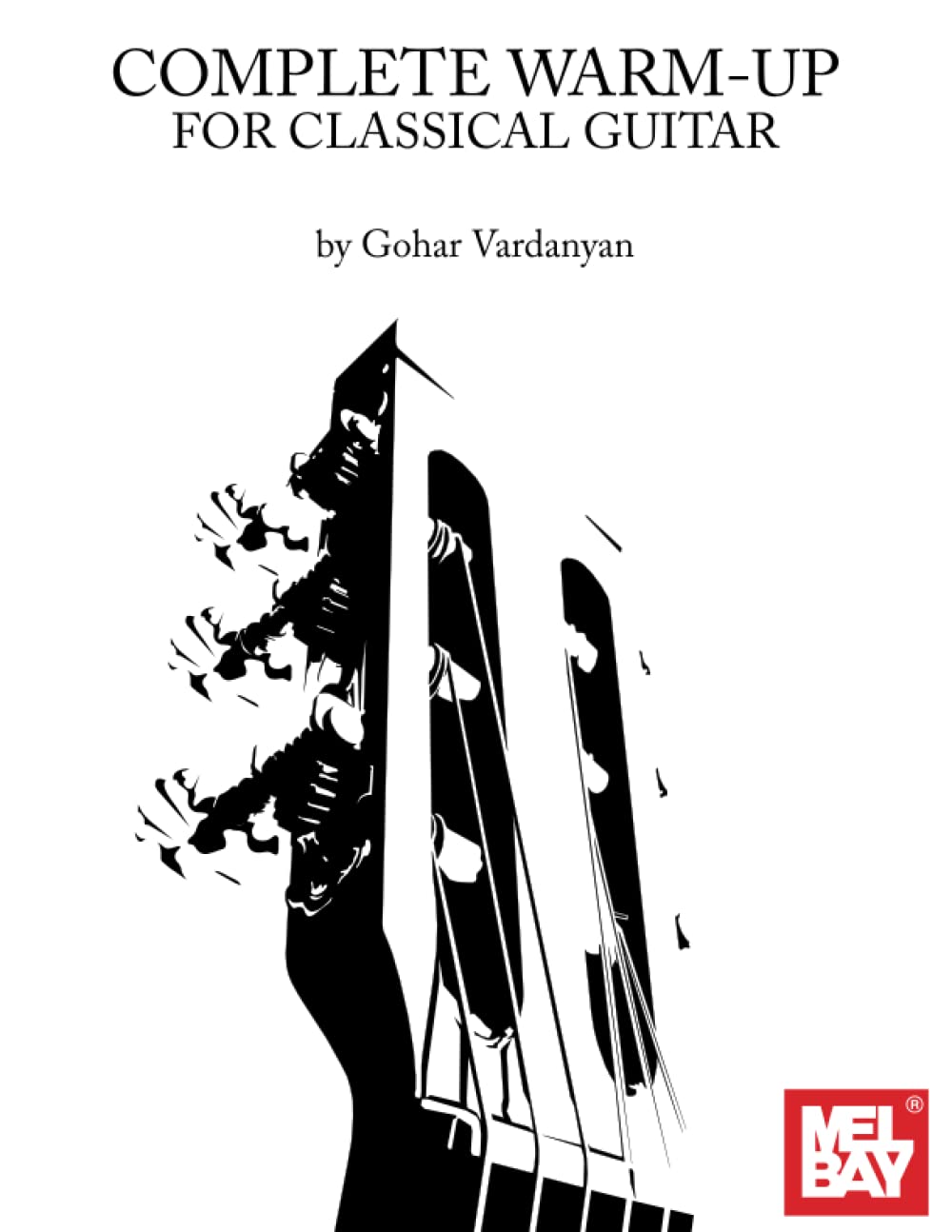 Complete Warm-Up for Classical Guitar