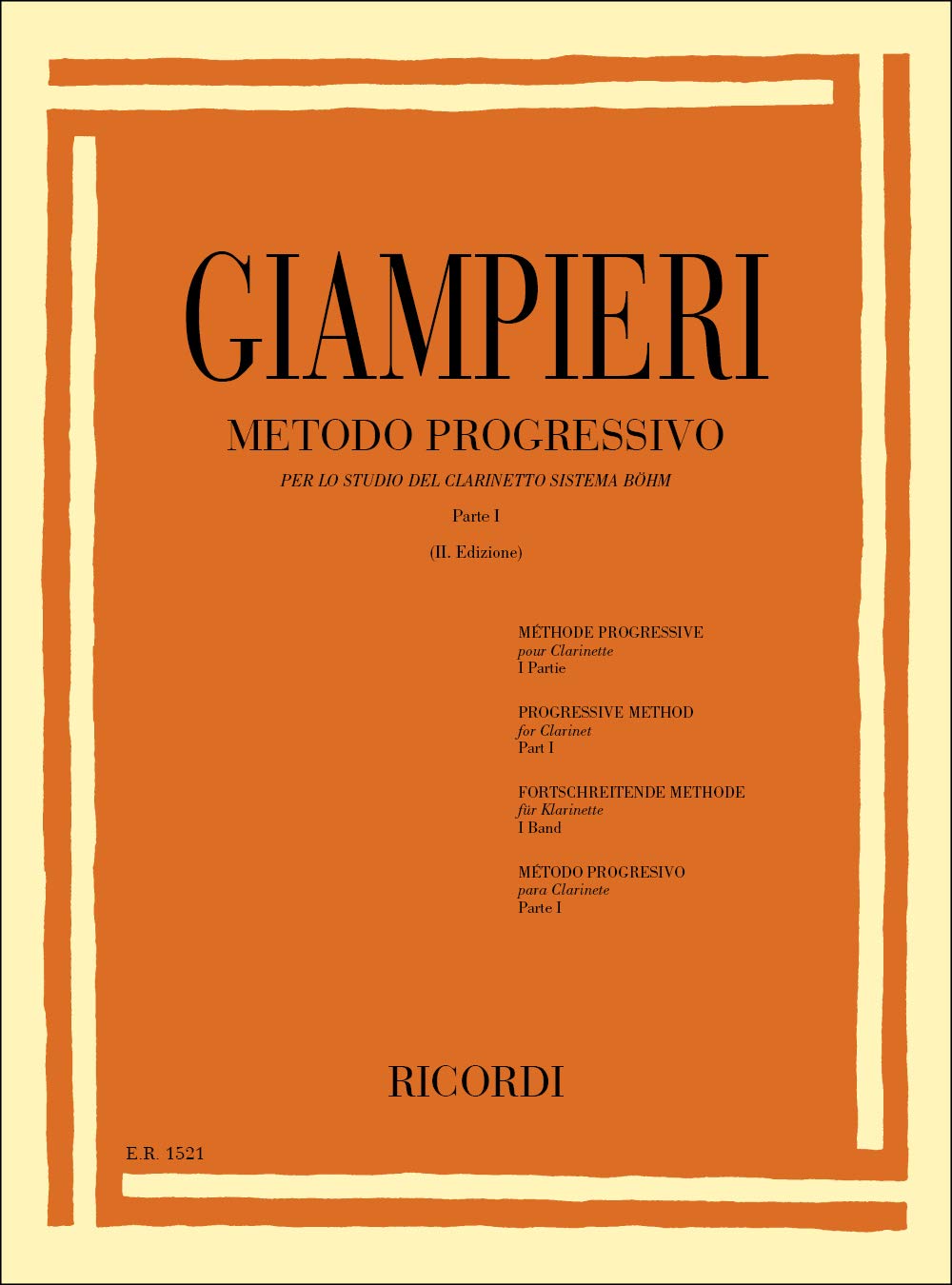 Giampieri Metodo per Clarinetto Sistema Böhm Parte 1 | Metodo Didattico con Esercizi Progressivi per Clarinetto | Libro di Musica per Principianti e Insegnanti | Studio del Clarinetto