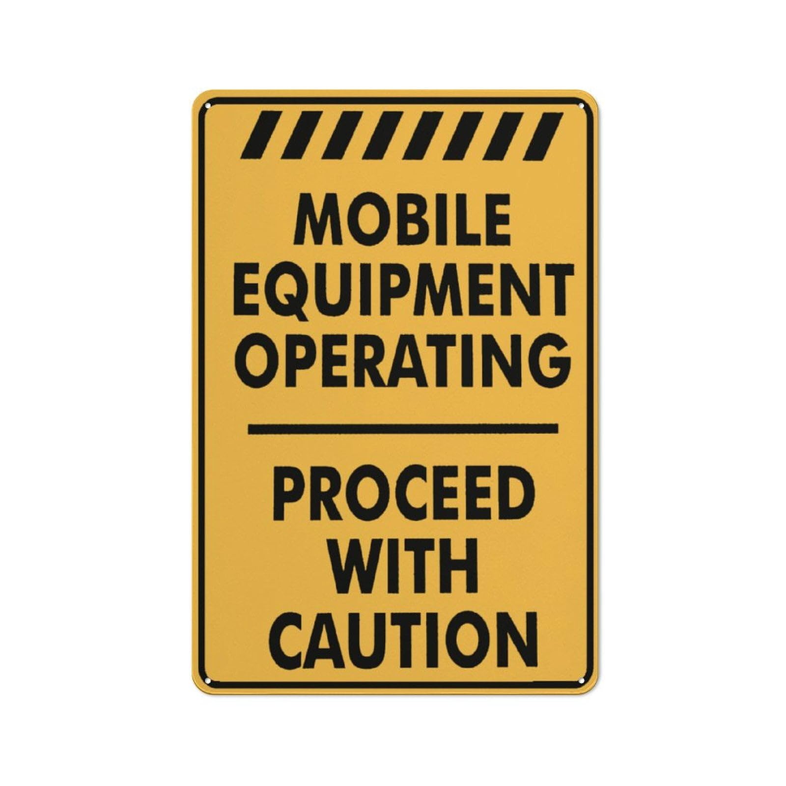 peiyeety Mobile Equipment Operating Sign Funny Decor for House Door Office Business Yard,Metal Aluminum Rust Free Sign - 12x16 Inches, Pre-Drilled Holes, Weather Resistant