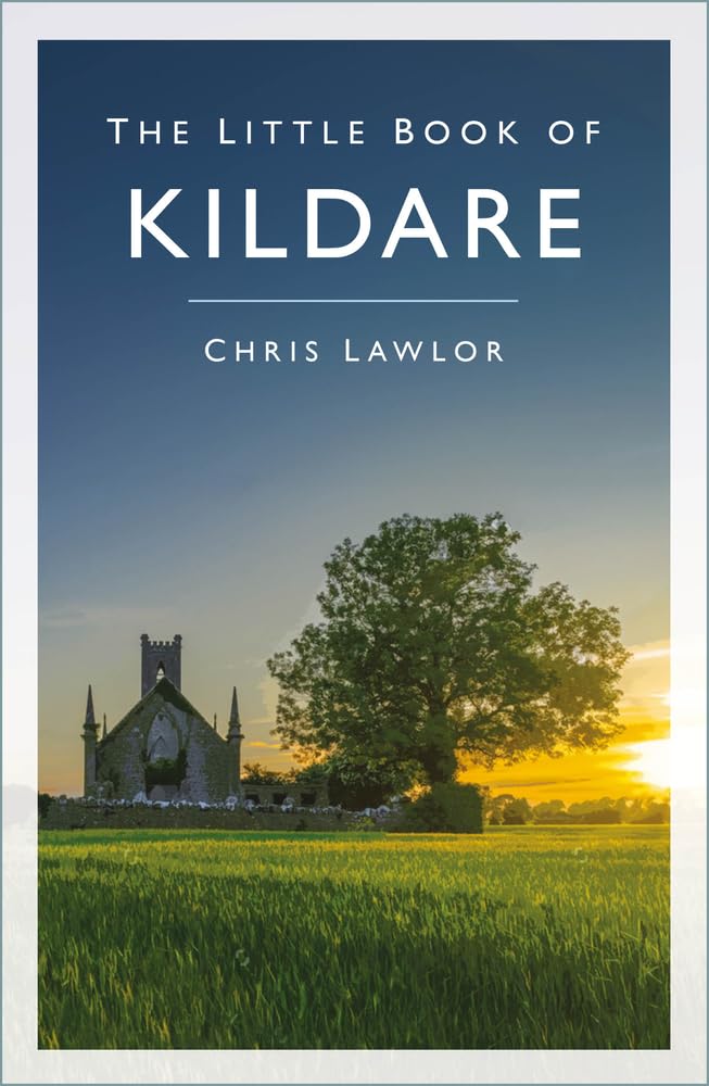 The Little Book of Kildare by Chris Lawlor (Paperback Book)