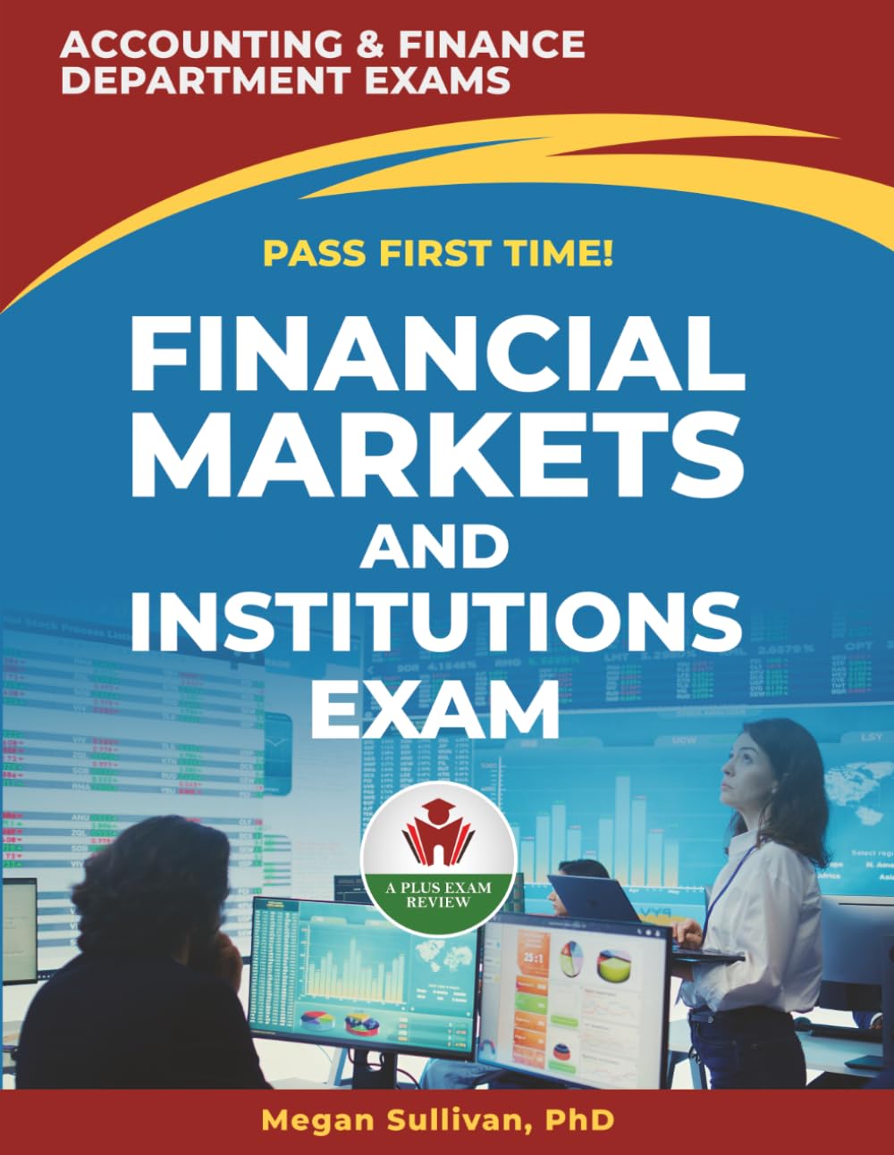 FINANCIAL INSTITUTION AND MARKETS EXIT EXAM PREP