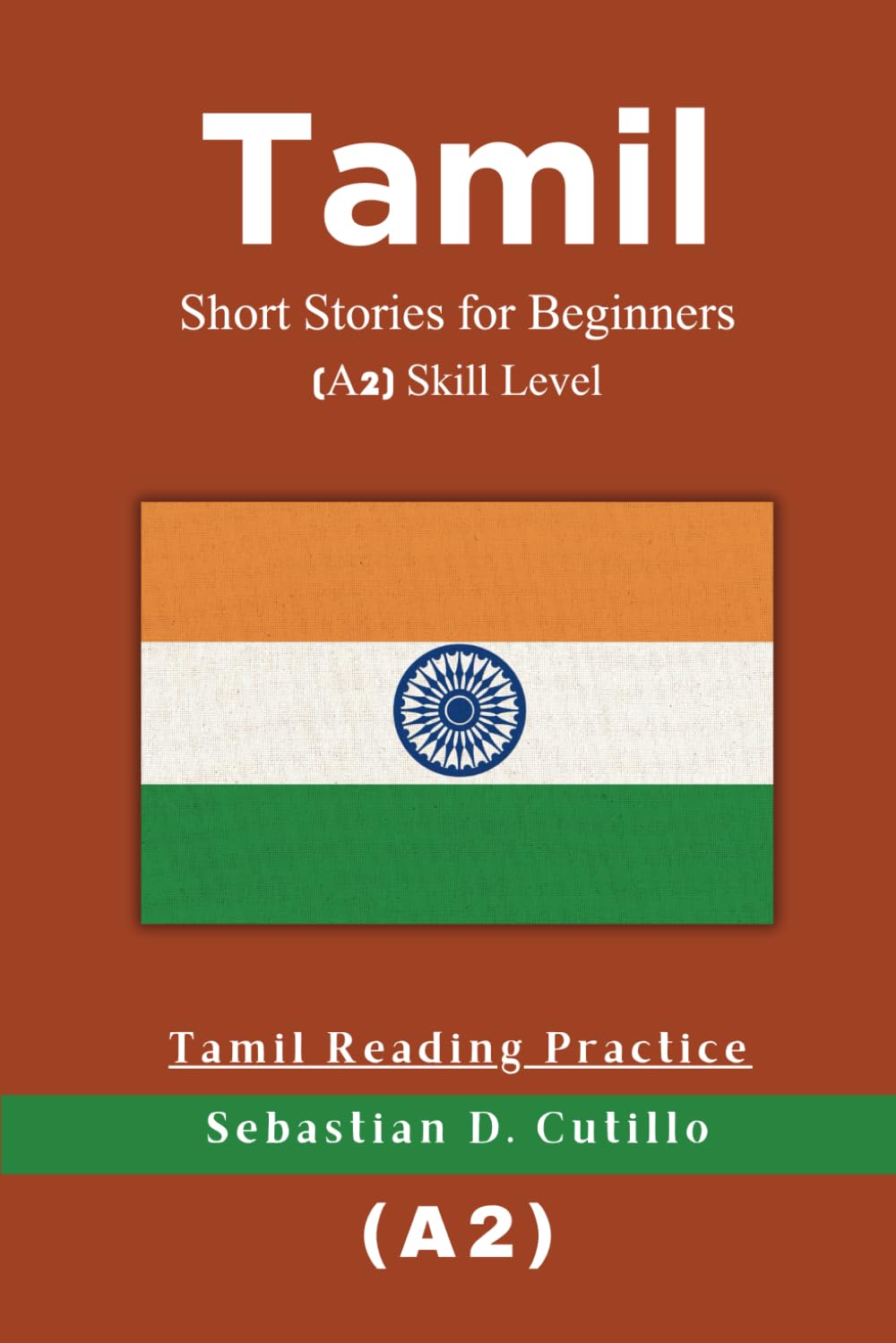 Tamil Short Stories for Beginners (A2) Skill Level - Tamil Reading Practice (Tamil Short Stories (CEFR Leveled Language Learning))