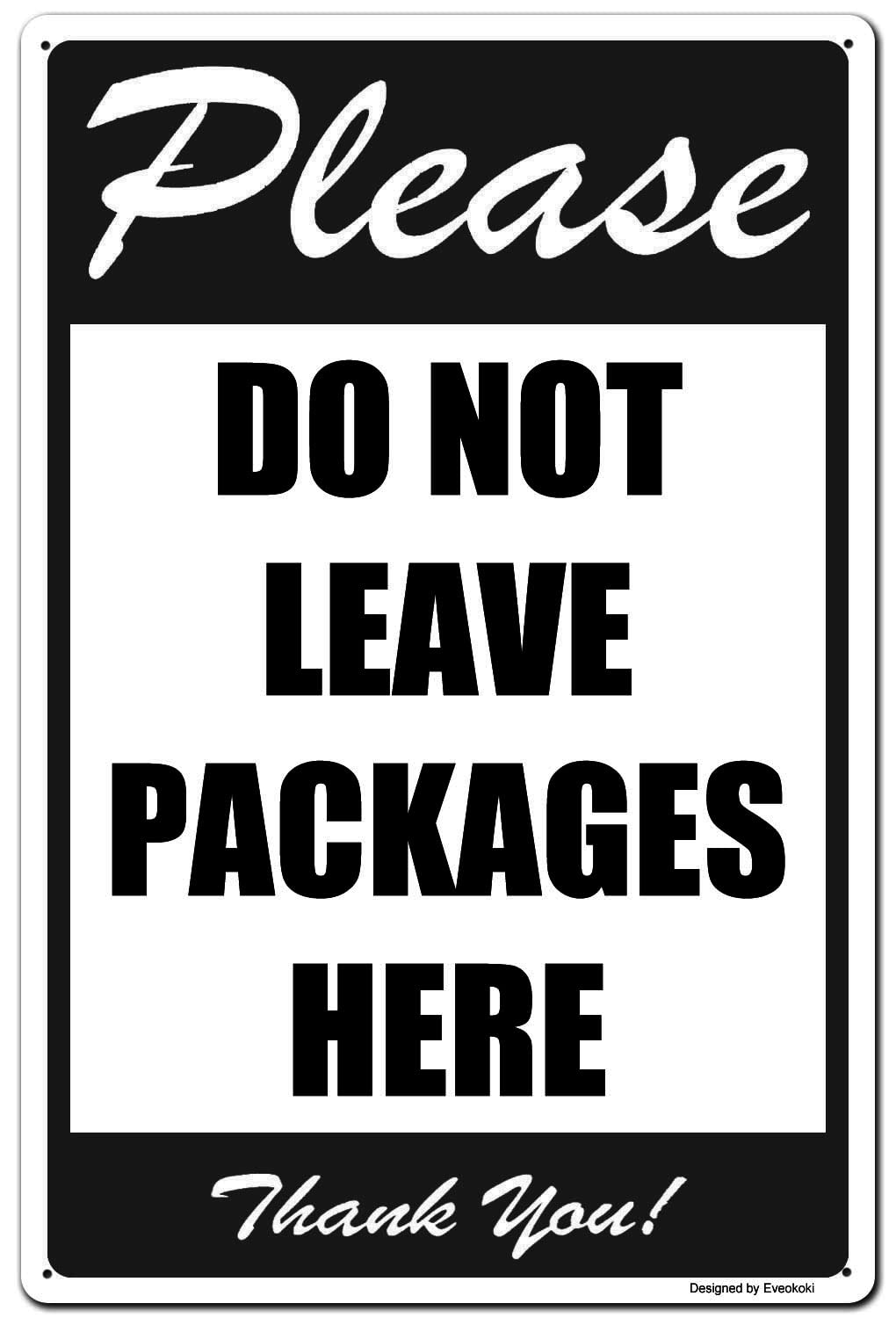 2 Pack Please Do Not Leave Packages Here Thank You Signs, 8x 12 Inches Please Delivery Sign Aluminum Metal Sign