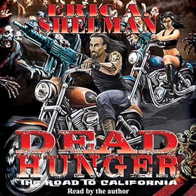 Dead Hunger V: The Road To California