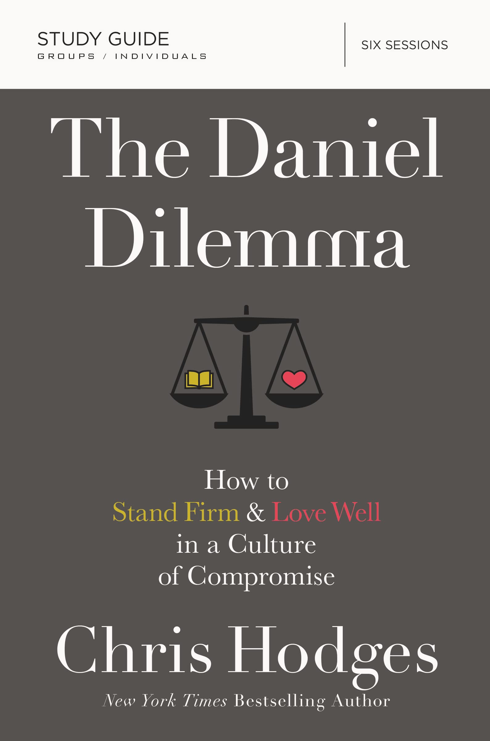 The Daniel Dilemma Study Guide by Chris Hodges - 9780310088578