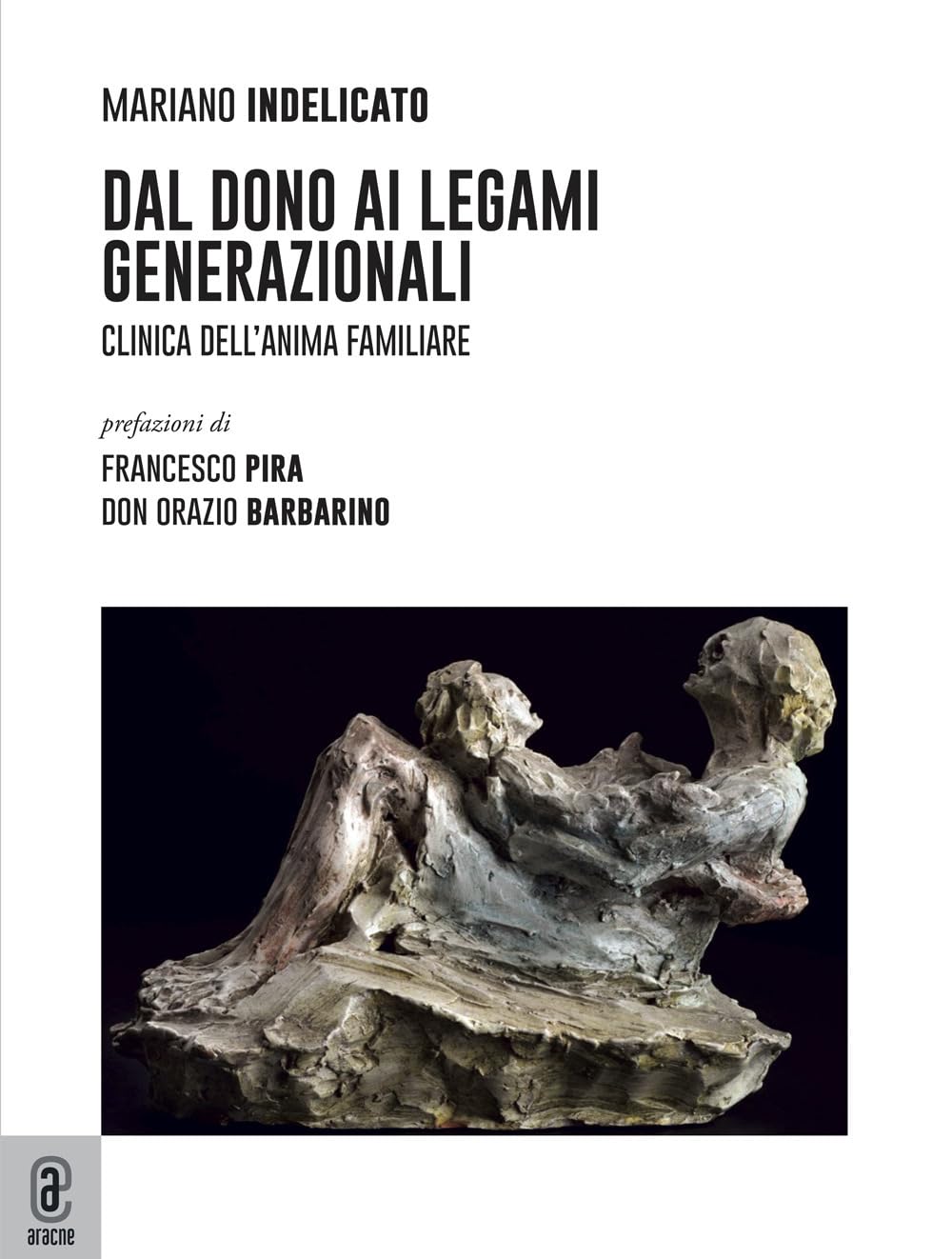 Dal Dono Ai Legami Generazionali. Clinica Dell'anima Familiare - 4