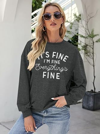 VILOVE Funny Sweatshirts for Women Its Fine Im Fine Everything is Fine Shirts Inspirational T-Shirt Cute Sayings Tee Tops