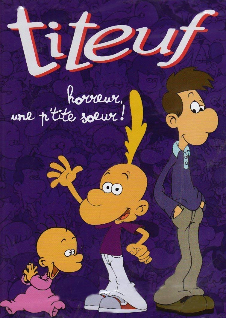 Titeuf, horreur une p'tite soeur, vol. 6 [DVD]