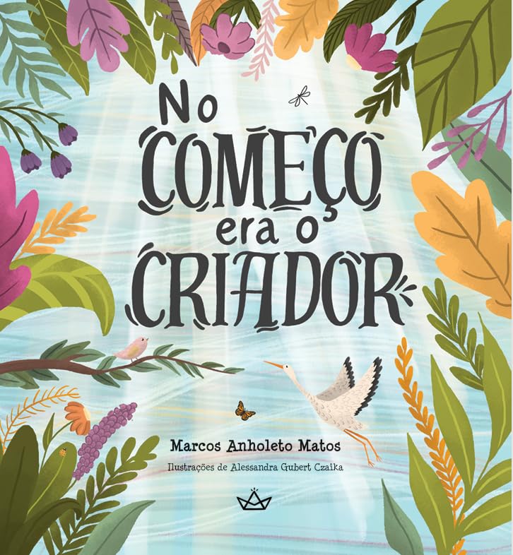 No Começo Era o Criador