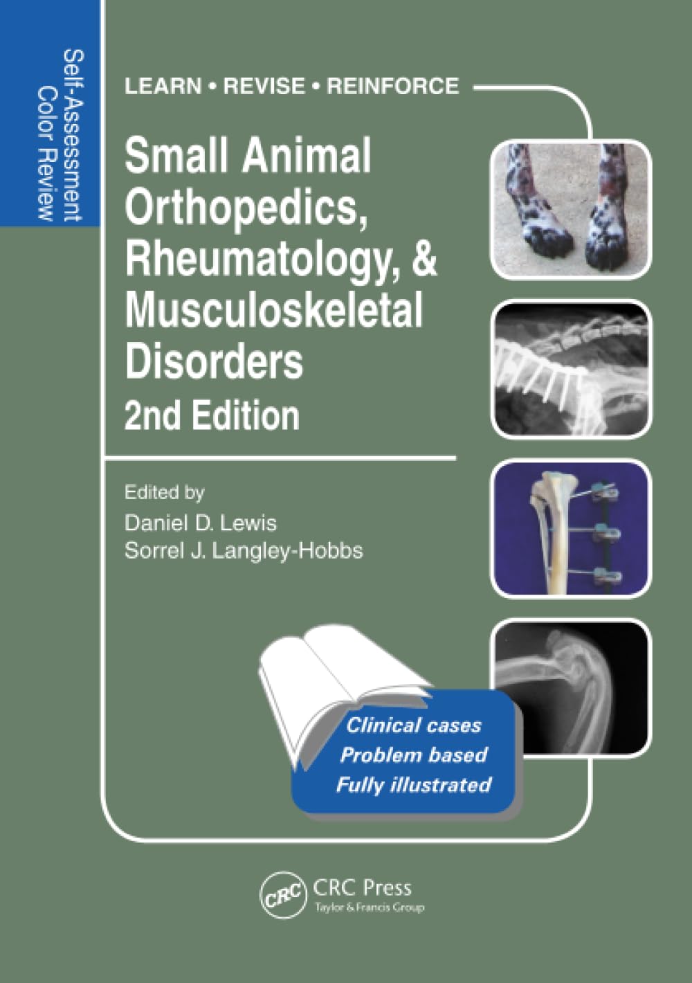 Small Animal Orthopedics, Rheumatology and Musculoskeletal Disorders : Self-Assessment Color Review 2nd Edition
