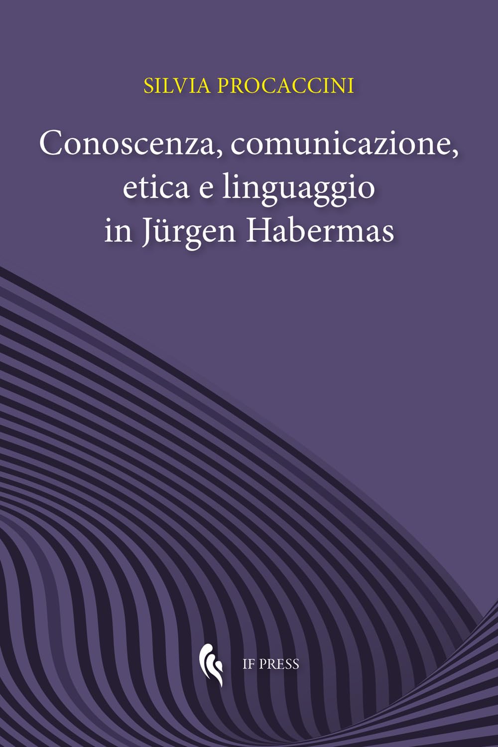 Conoscenza, Comunicazione, Etica E Linguaggio In JüRgen Habermas - 4