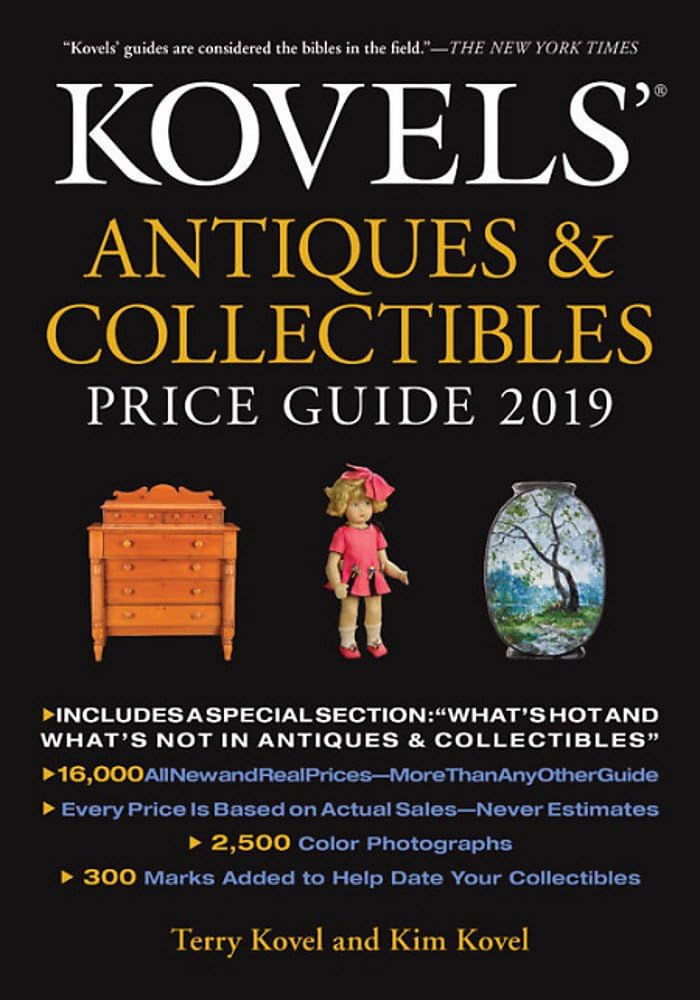 Black Dog & Leventhal Publishers Kovels' Antiques and Collectibles Price Guide 2019