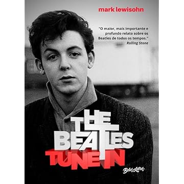 Capa do livro The Beatles Tune In - Todos esses anos: Volume 1
