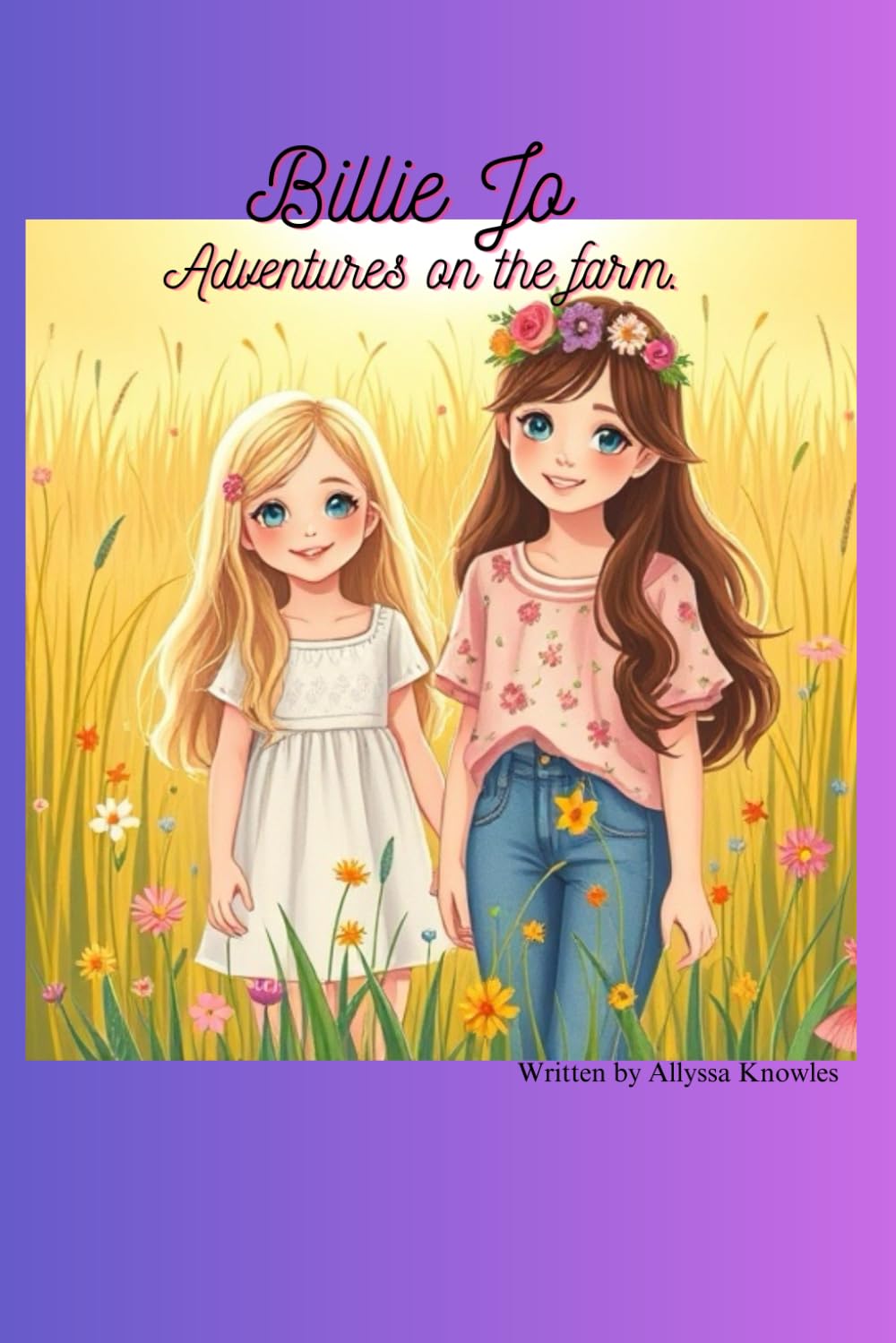 Billie Jo, Adventures on the farm.