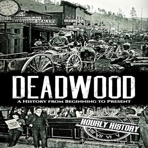 Deadwood by Hourly History episode artwork