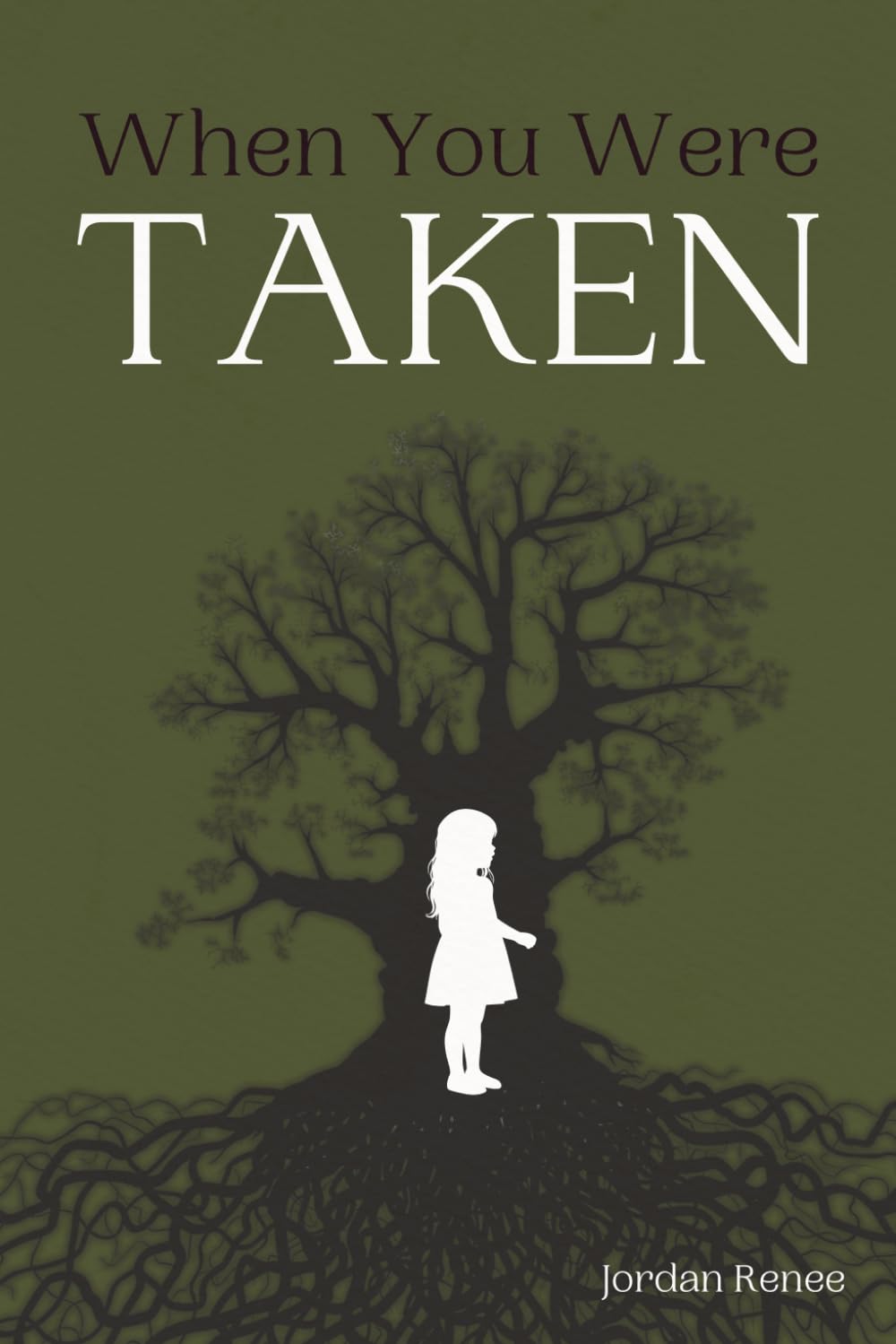 When You Were Taken: A Collection of Short Stories