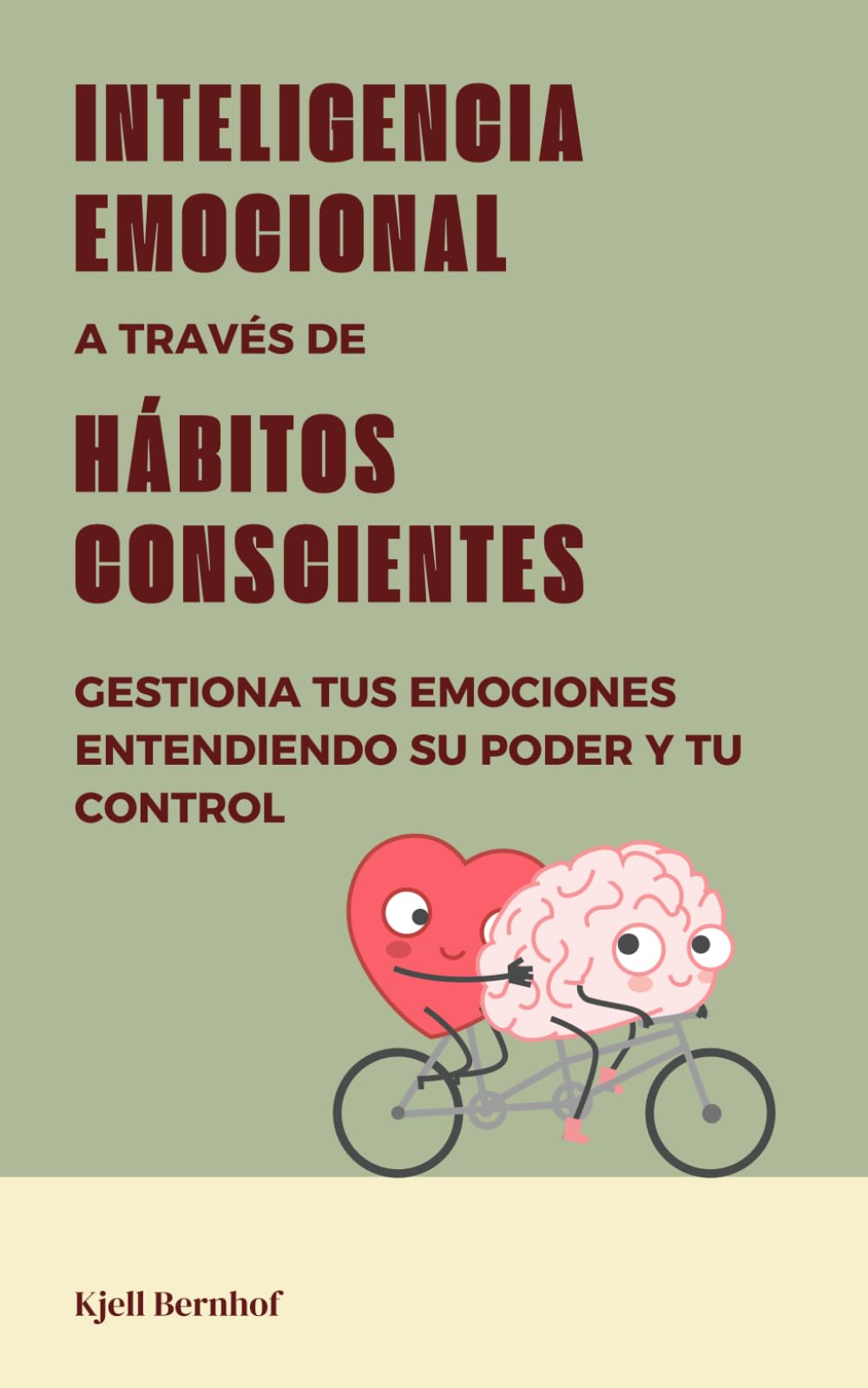 Independently Published Inteligencia Emocional A Través De Hábitos Conscientes: Gestiona Tus Emociones Entendiendo Su Poder Y Tu Control