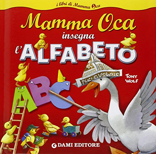 Mamma Oca insegna l'alfabeto Mamma Oca insegna l'alfabeto